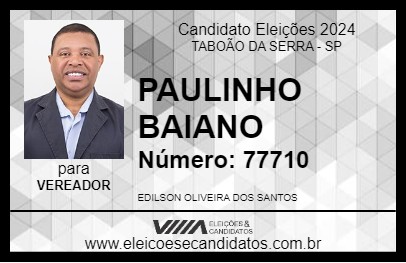 Candidato PAULINHO BAIANO 2024 - TABOÃO DA SERRA - Eleições