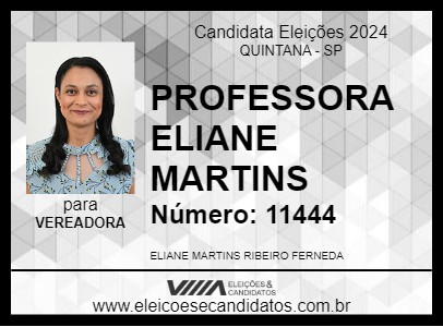 Candidato PROFESSORA ELIANE MARTINS 2024 - QUINTANA - Eleições