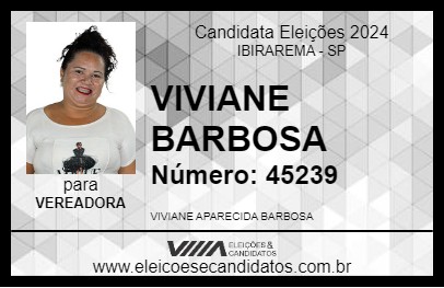 Candidato VIVIANE BARBOSA 2024 - IBIRAREMA - Eleições