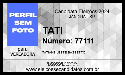 Candidato TATI 2024 - JANDIRA - Eleições