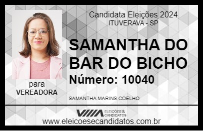 Candidato SAMANTHA DO BAR DO BICHO 2024 - ITUVERAVA - Eleições