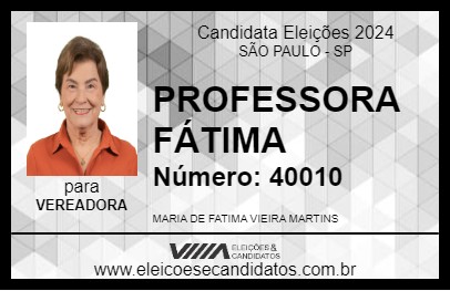 Candidato PROFESSORA FÁTIMA 2024 - SÃO PAULO - Eleições