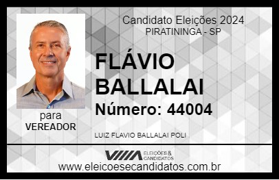 Candidato FLÁVIO BALLALAI 2024 - PIRATININGA - Eleições