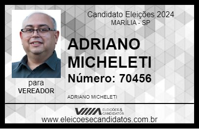 Candidato ADRIANO MICHELETI 2024 - MARÍLIA - Eleições