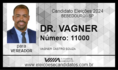 Candidato DR. VAGNER 2024 - BEBEDOURO - Eleições