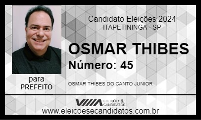 Candidato OSMAR THIBES 2024 - ITAPETININGA - Eleições