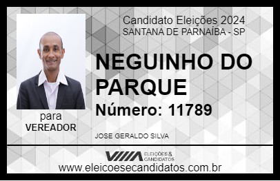 Candidato NEGUINHO DO PARQUE 2024 - SANTANA DE PARNAÍBA - Eleições