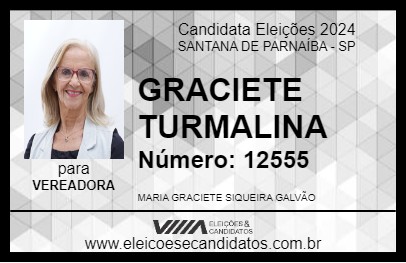 Candidato GRACIETE TURMALINA 2024 - SANTANA DE PARNAÍBA - Eleições