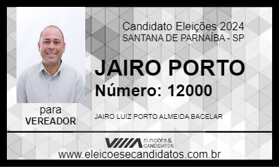 Candidato JAIRO PORTO 2024 - SANTANA DE PARNAÍBA - Eleições