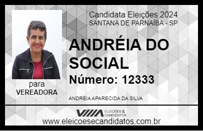 Candidato ANDRÉIA DO SOCIAL 2024 - SANTANA DE PARNAÍBA - Eleições