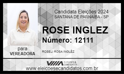 Candidato ROSE INGLEZ 2024 - SANTANA DE PARNAÍBA - Eleições