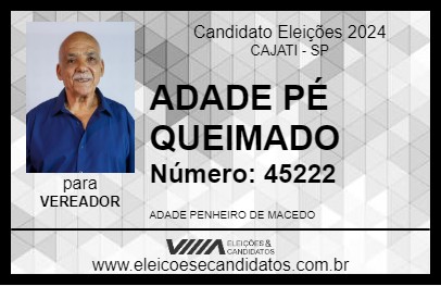 Candidato ADADE PÉ QUEIMADO 2024 - CAJATI - Eleições