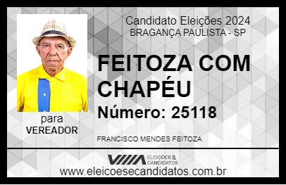 Candidato FEITOZA COM CHAPÉU 2024 - BRAGANÇA PAULISTA - Eleições