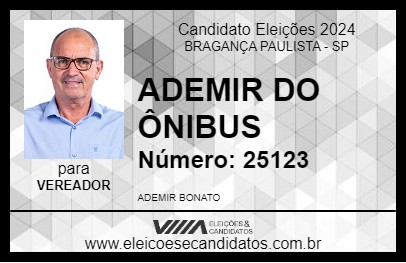 Candidato ADEMIR DO ÔNIBUS 2024 - BRAGANÇA PAULISTA - Eleições