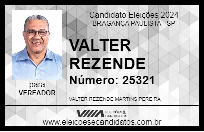 Candidato VALTER REZENDE 2024 - BRAGANÇA PAULISTA - Eleições