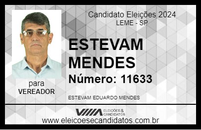 Candidato ESTEVAM MENDES 2024 - LEME - Eleições