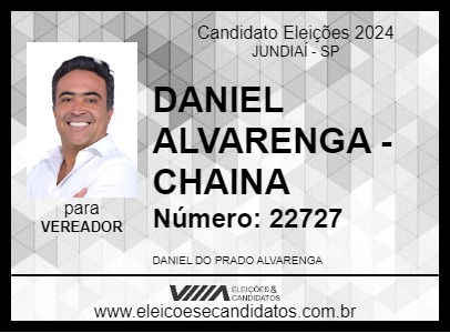 Candidato DANIEL ALVARENGA - CHAINA 2024 - JUNDIAÍ - Eleições