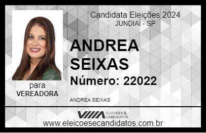 Candidato ANDREA SEIXAS 2024 - JUNDIAÍ - Eleições