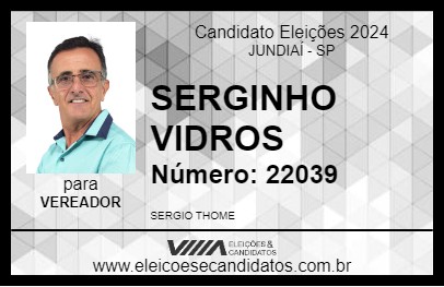 Candidato SERGINHO VIDROS E COLETIVOS 2024 - JUNDIAÍ - Eleições