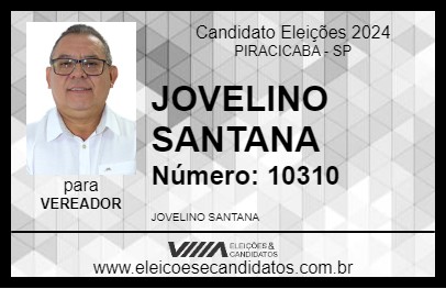 Candidato JOVELINO SANTANA 2024 - PIRACICABA - Eleições