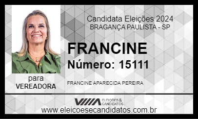 Candidato FRANCINE 2024 - BRAGANÇA PAULISTA - Eleições