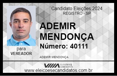 Candidato ADEMIR MENDONÇA 2024 - REGISTRO - Eleições