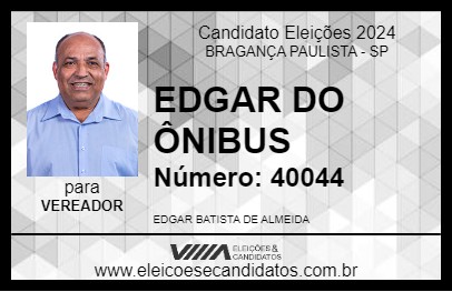 Candidato EDGAR DO ÔNIBUS 2024 - BRAGANÇA PAULISTA - Eleições