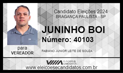 Candidato JUNINHO BOI 2024 - BRAGANÇA PAULISTA - Eleições