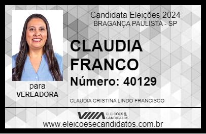 Candidato CLAUDIA FRANCO 2024 - BRAGANÇA PAULISTA - Eleições