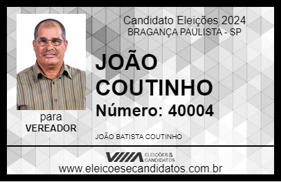 Candidato JOÃO COUTINHO 2024 - BRAGANÇA PAULISTA - Eleições