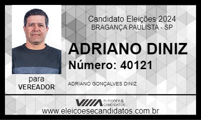 Candidato ADRIANO DINIZ 2024 - BRAGANÇA PAULISTA - Eleições