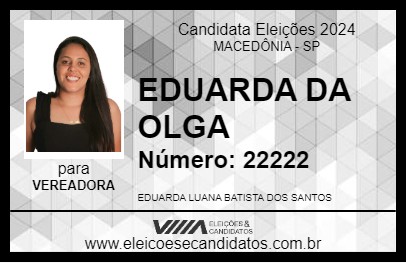 Candidato EDUARDA DA OLGA 2024 - MACEDÔNIA - Eleições