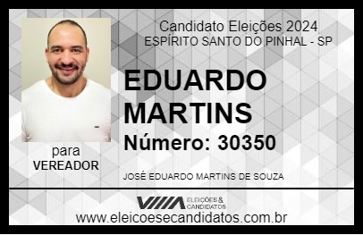 Candidato EDUARDO MARTINS 2024 - ESPÍRITO SANTO DO PINHAL - Eleições