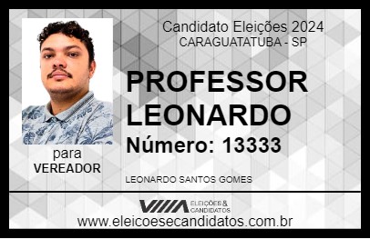 Candidato PROFESSOR LEONARDO 2024 - CARAGUATATUBA - Eleições