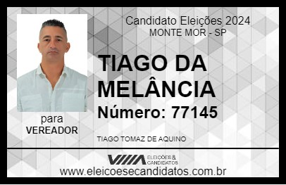 Candidato TIAGO DA MELÂNCIA 2024 - MONTE MOR - Eleições