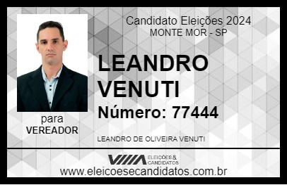 Candidato LEANDRO VENUTI 2024 - MONTE MOR - Eleições