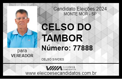 Candidato CELSO DO TAMBOR 2024 - MONTE MOR - Eleições