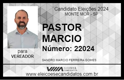 Candidato PASTOR MARCIO 2024 - MONTE MOR - Eleições