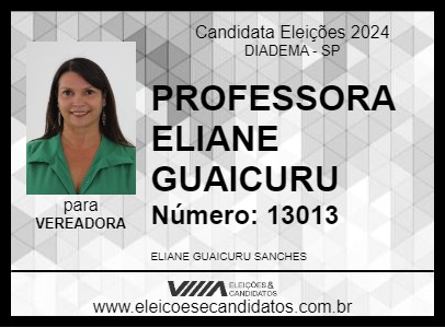 Candidato PROFESSORA ELIANE GUAICURU 2024 - DIADEMA - Eleições