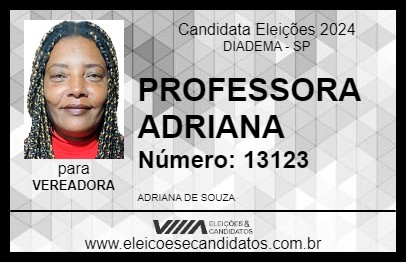 Candidato PROFESSORA ADRIANA 2024 - DIADEMA - Eleições