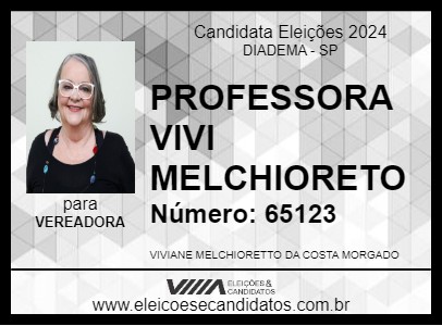 Candidato PROFESSORA VIVI MELCHIORETO 2024 - DIADEMA - Eleições