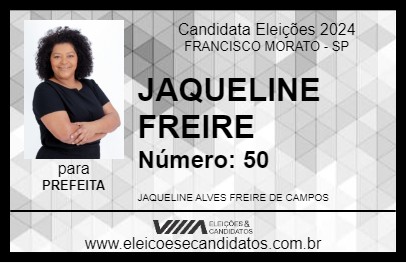 Candidato JAQUELINE FREIRE 2024 - FRANCISCO MORATO - Eleições