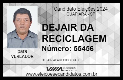 Candidato DEJAIR DA RECICLAGEM 2024 - GUAPIARA - Eleições