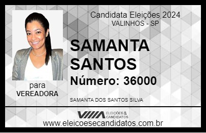 Candidato SAMANTA SANTOS 2024 - VALINHOS - Eleições