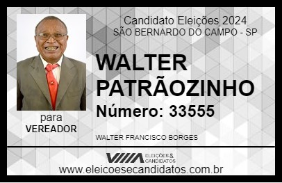 Candidato WALTER PATRÃOZINHO 2024 - SÃO BERNARDO DO CAMPO - Eleições