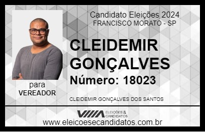 Candidato CLEIDEMIR GONÇALVES 2024 - FRANCISCO MORATO - Eleições