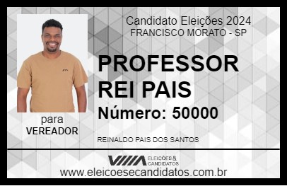 Candidato PROFESSOR REI PAIS 2024 - FRANCISCO MORATO - Eleições