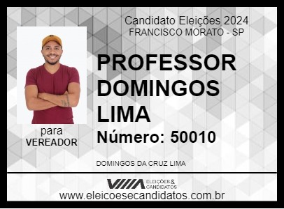 Candidato PROFESSOR DOMINGOS LIMA 2024 - FRANCISCO MORATO - Eleições