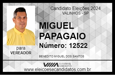 Candidato MIGUEL PAPAGAIO 2024 - VALINHOS - Eleições