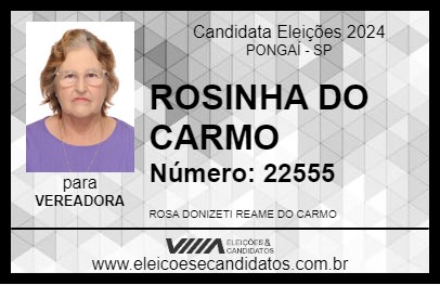 Candidato ROSINHA DO CARMO 2024 - PONGAÍ - Eleições